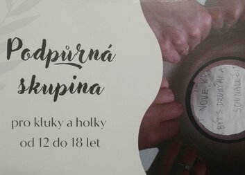 Podpůrná skupina pro holky a kluky 12 - 18 let