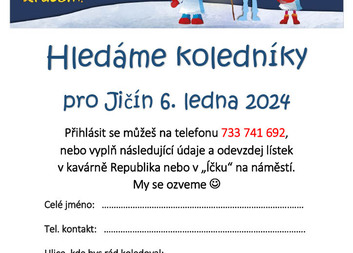 Hledáme Tři krále do Jičína